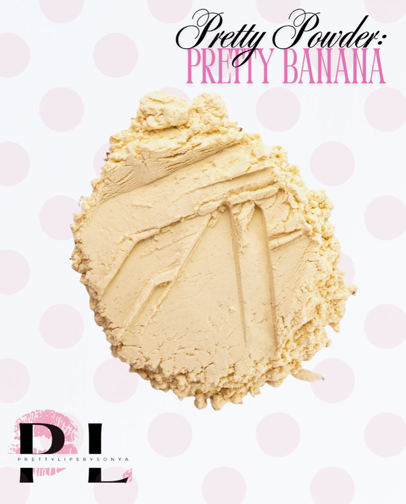 Pretty Powder: Banana